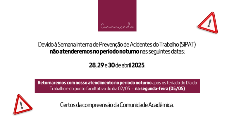 Mudança temporária no horário de atendimento
